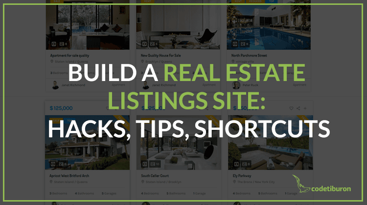 Build a real estate listings site hacks, tips, shortcuts