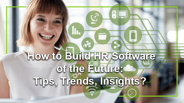 How to build HR software of the future